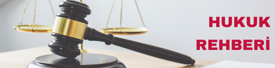 Hukuk Rehberi Hukuk Rehberi